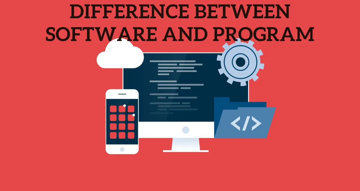 difference between software and program