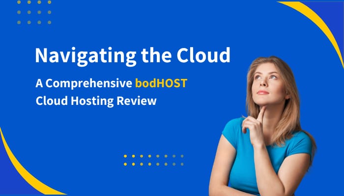 bodHOST Cloud Hosting Review